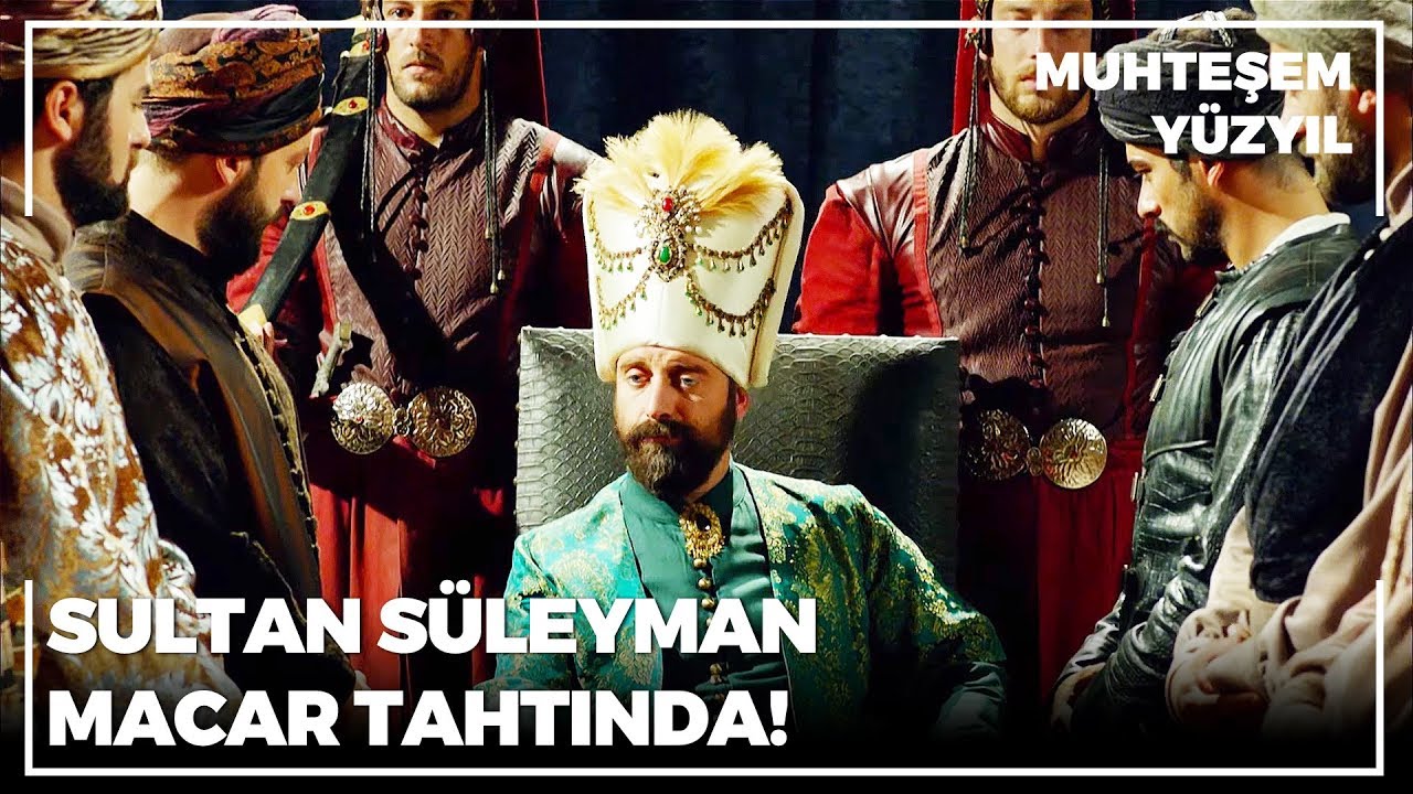 Sultan Süleyman, Macaristan Tahtına Oturdu! | Muhteşem Yüzyıl