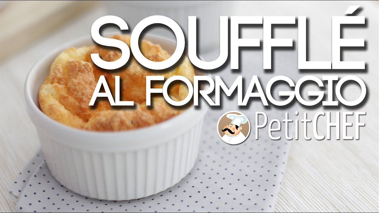 Soufflé al formaggio - Ricetta veloce PetitChef.it