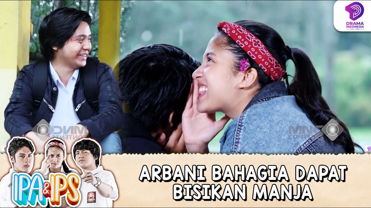 BISIKAN LEMBUT ITU! ARBANI LANGSUNG BAHAGIA | IPA & IPS | EPS.301 (2/7)