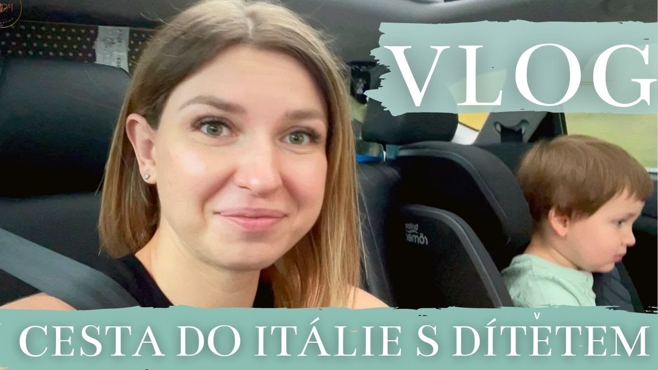 CESTA DO ITÁLIE - cest autem s dítětem, jak zabavit dítě v autě