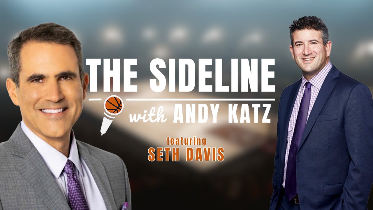 The Sideline with Andy Katz x HoopsHQ with Seth Davis | Crossover Episode