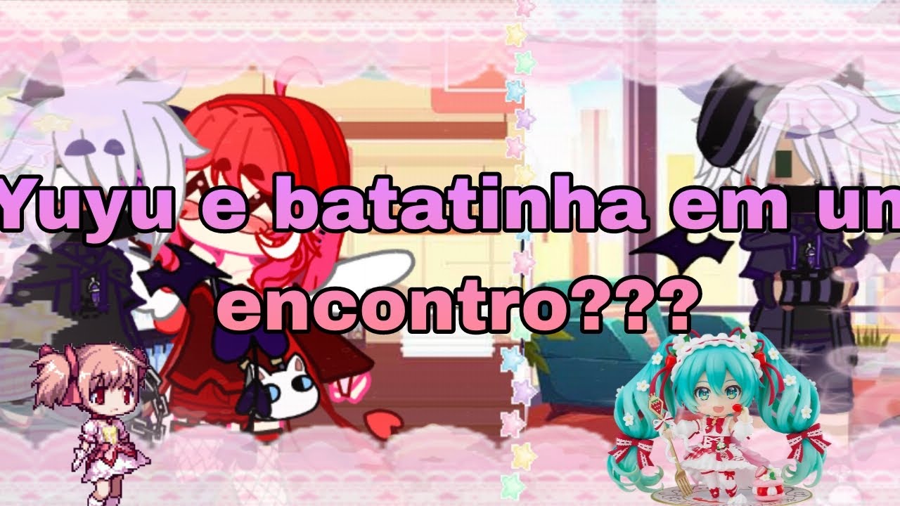 YUYU e BATATINHA em um ENCONTRO?????!!!!             ~🐈‍⬛×🥔~ 