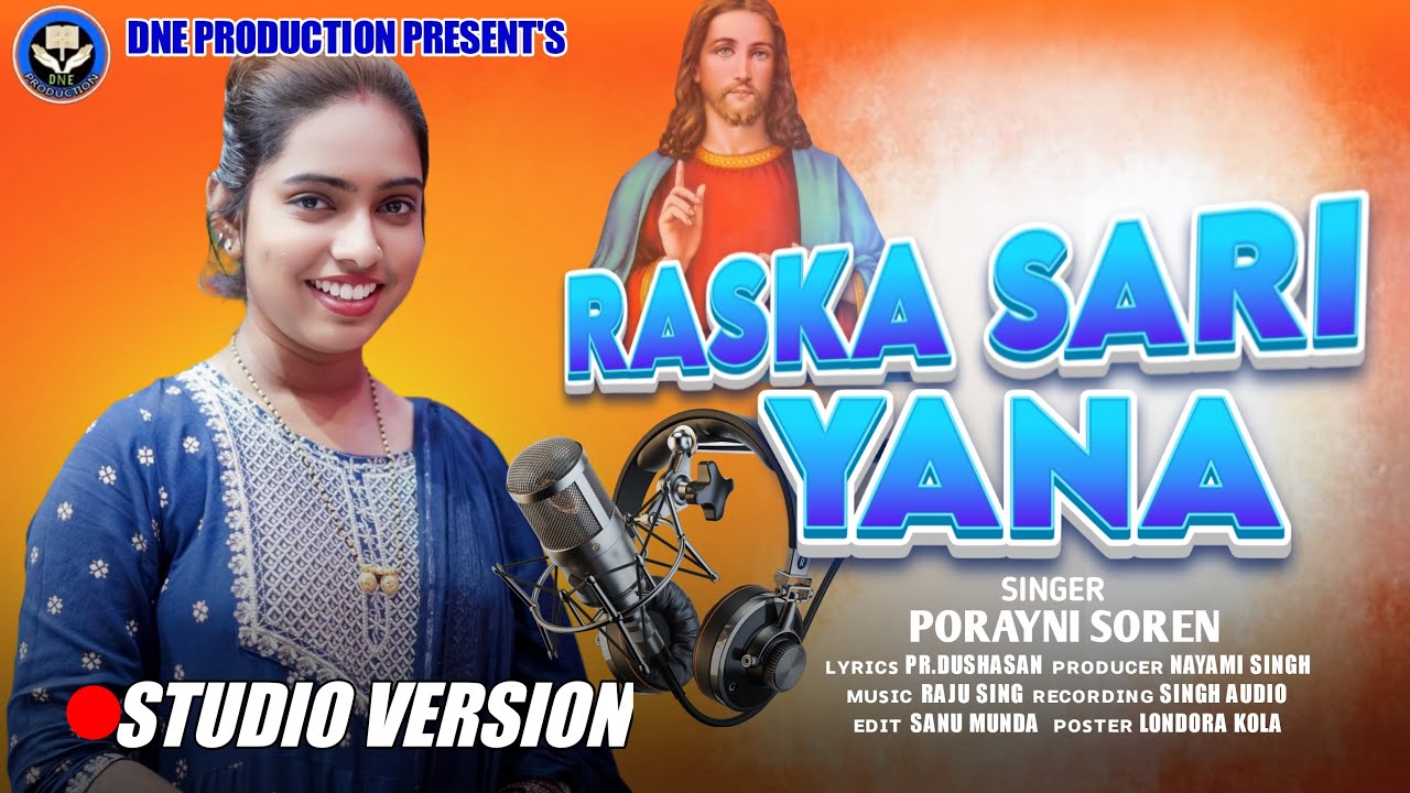 Raska Saralah Kana | New Santali Christian Song by Porayni Soren
