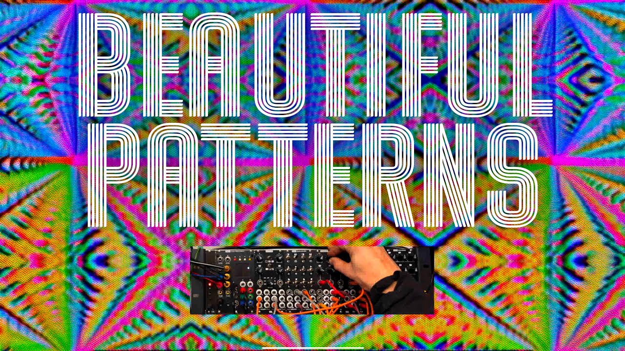 Beautiful Psychedelic Patterns: LZX Double Vision + Korg Entrancer