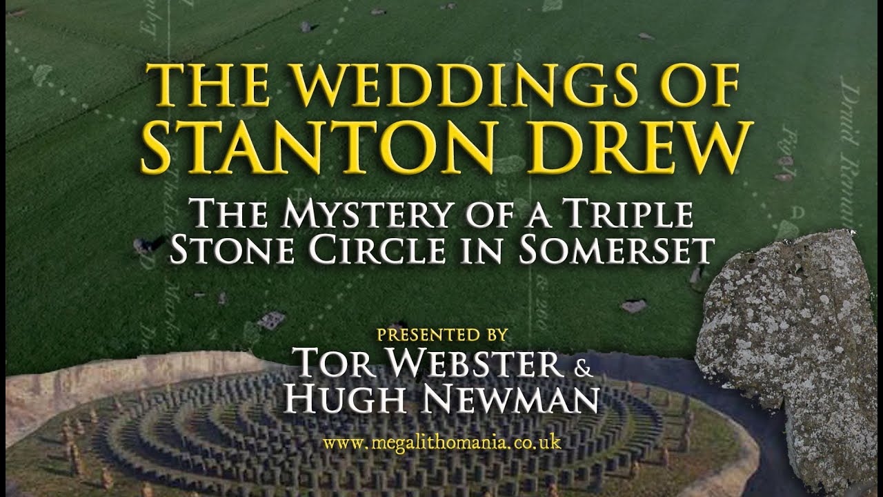 The Weddings of Stanton Drew: The Mystery of a Triple Stone Circle in Somerset