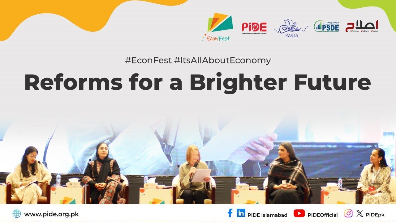 Reforms for a Brighter Future of Pakistan I #EconFest