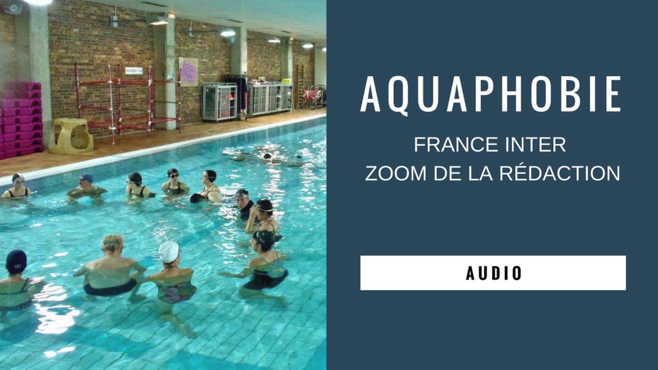 Le pied dans l'eau sur France Inter : Zoom de la rédaction sur l'aquaphobie