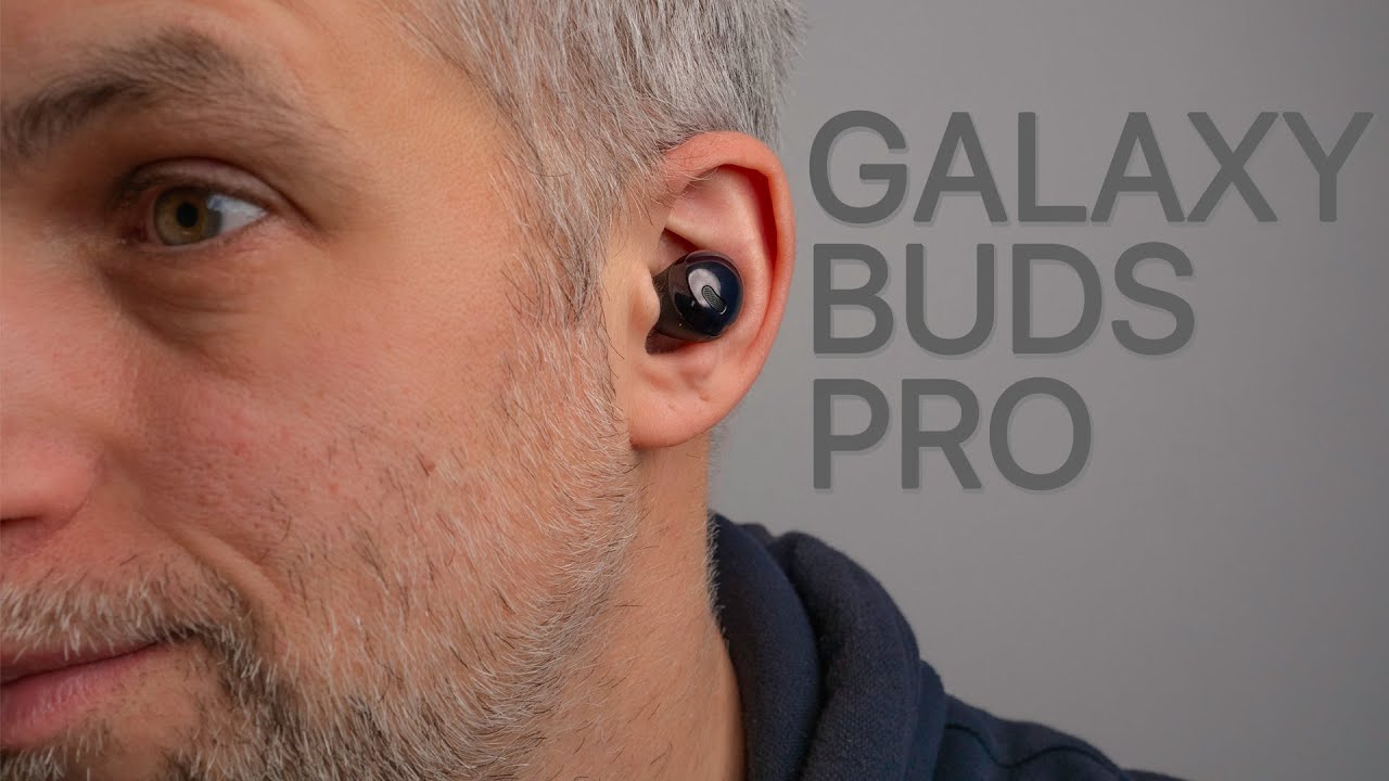 Samsung Galaxy Buds Pro - Le Test