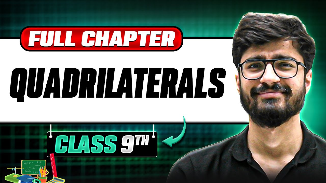 Quadrilaterals ONE SHOT | Full Chapter | Class 9 Maths | Chapter 8
