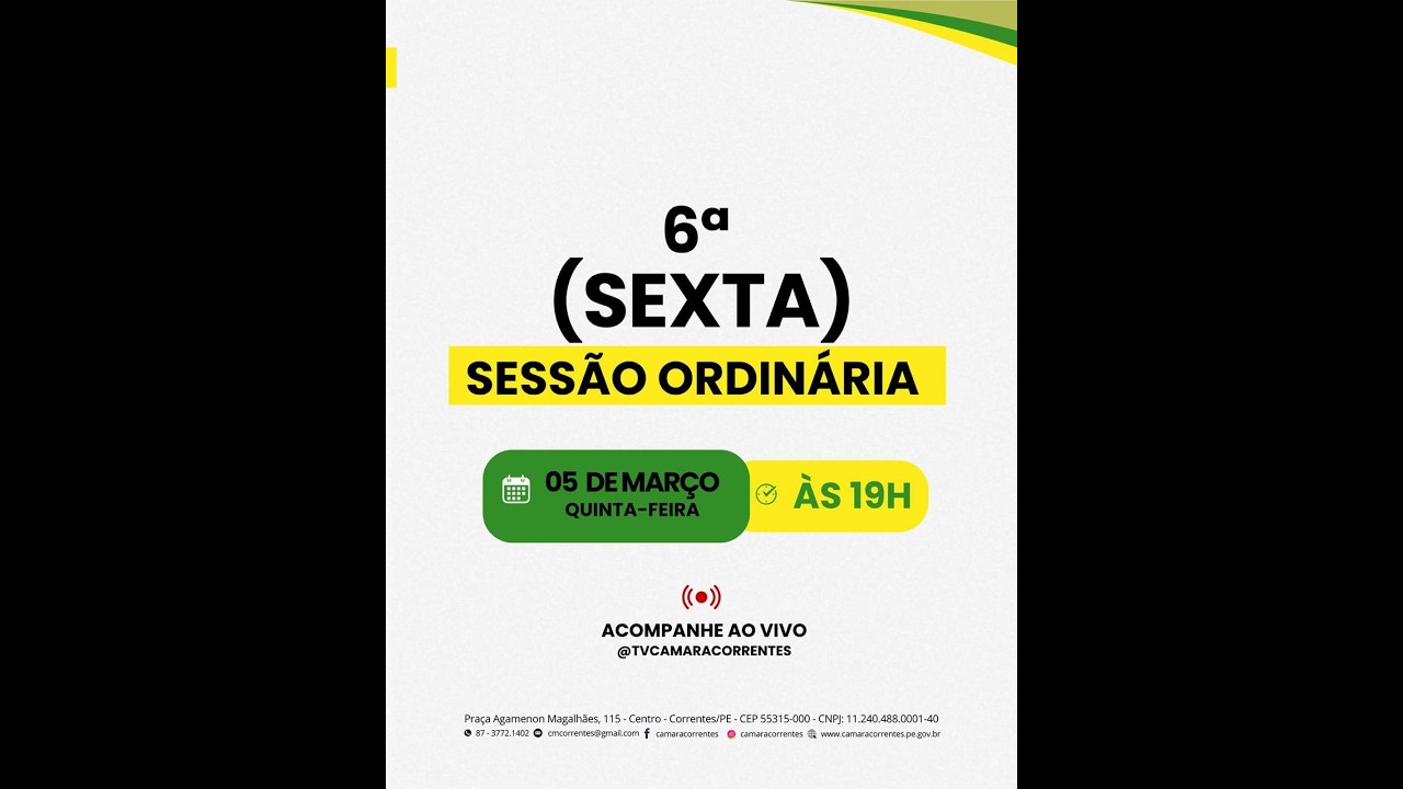 #Live 6ª Sessão Ordinária do 3° Período Legislativo da Câmara Municipal de Correntes/PE - 05-03-26