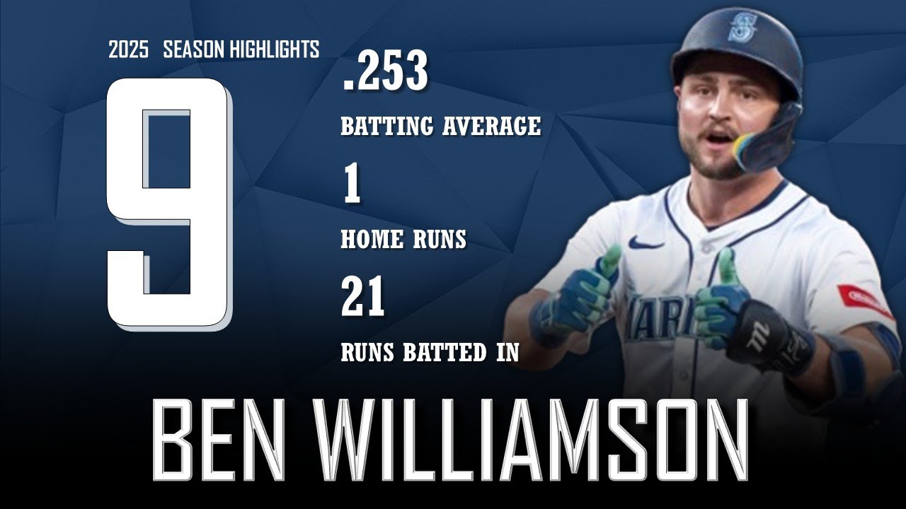 Ben Williamson || 2025 Seattle Mariners Highlights