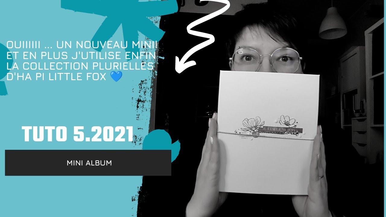 [TUTO 5.2022] Mini album avec Ha Pi Little Fox