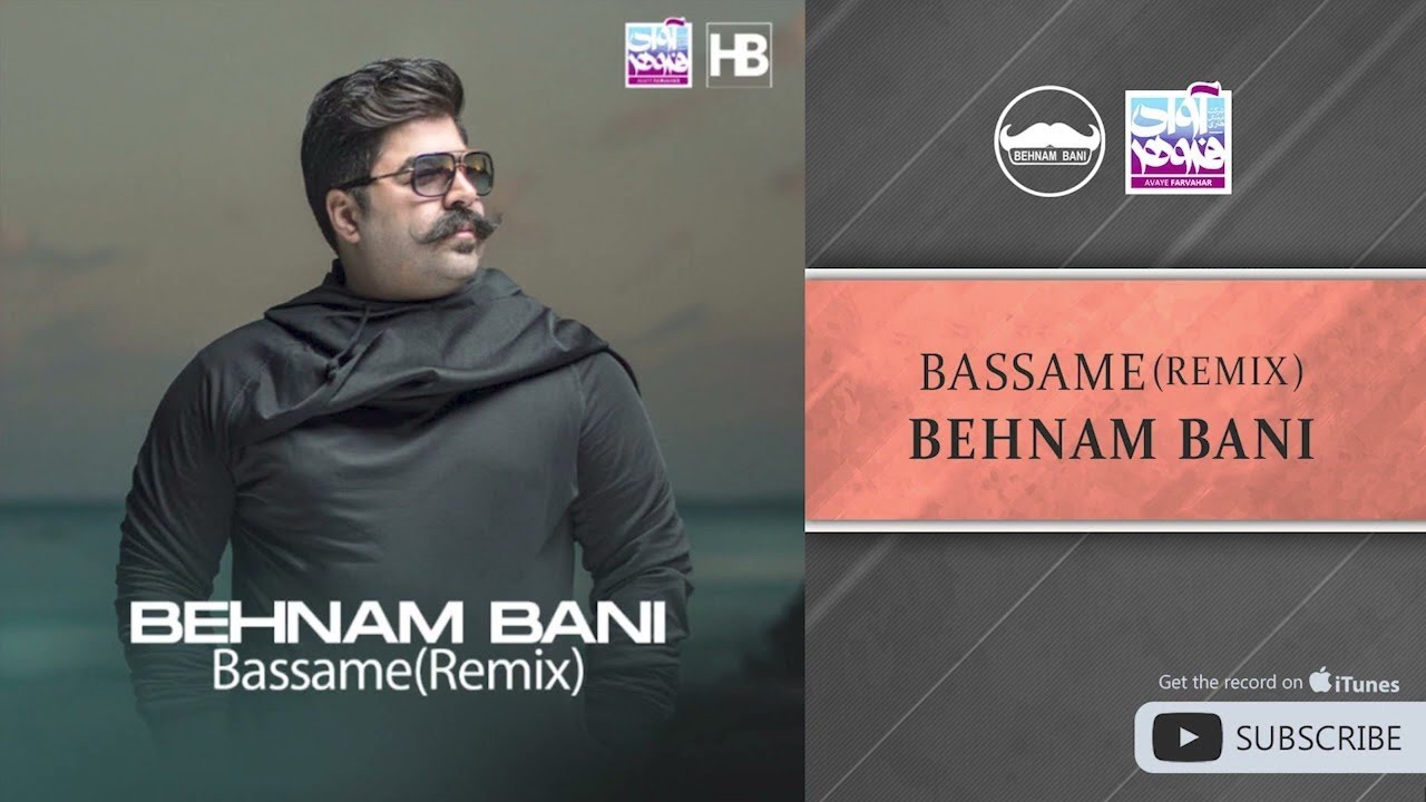 Behnam Bani - Bassame I Remix ( بهنام بانی - بسمه )