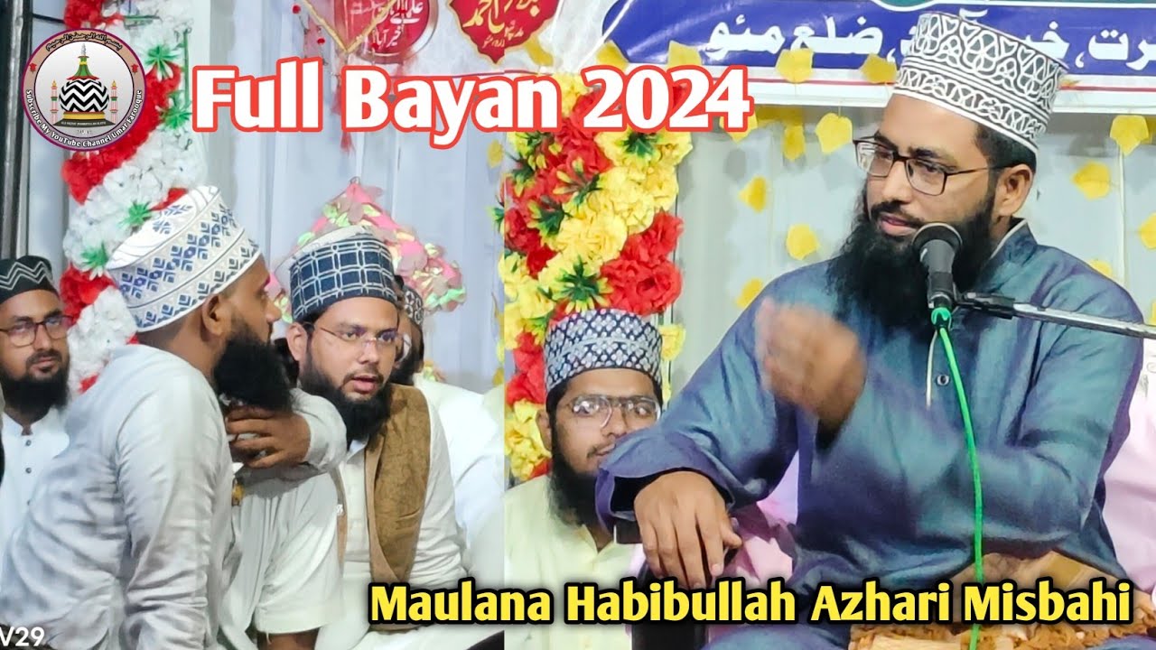 Maulana Habibullah Azhari Misbahi Full Bayan 2024 | Jashne Gausul Wara Mohalla Pachim Khairabad Mau