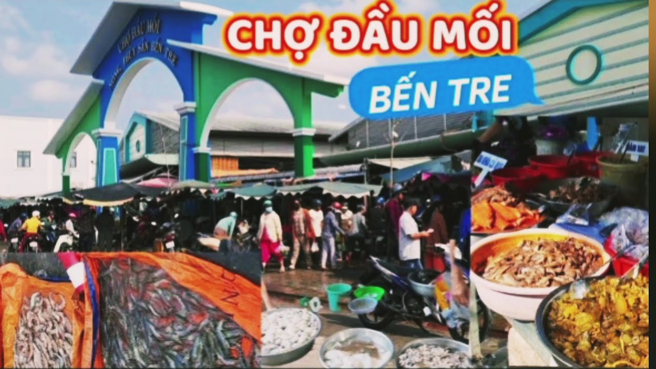 Buổi Sáng Tại Chợ Ðầu Mối Bến Tre các đồ ăn tươi sống ngon rẻ