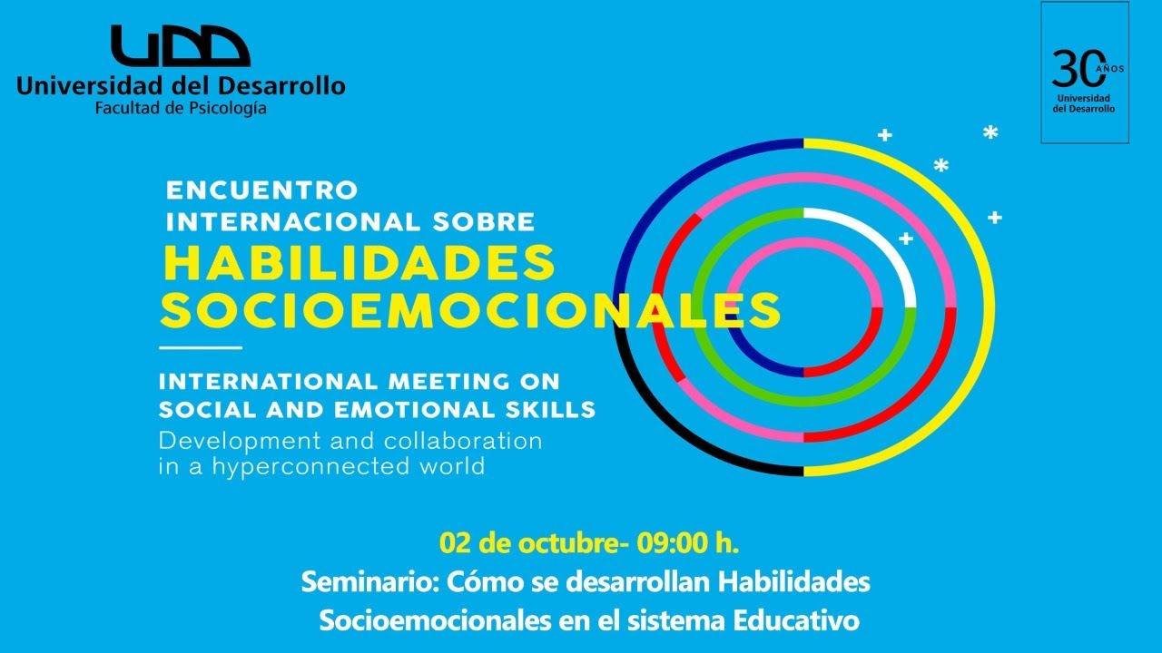 Seminario: Cómo se desarrollan Habilidades Socioemocionales en el Sistema Educativo
