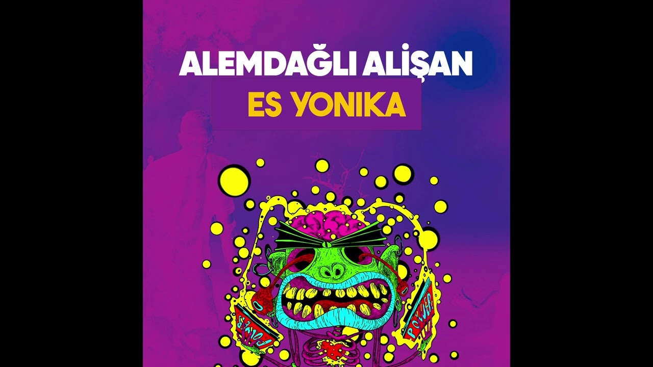 Alemdağlı Alişan - Es yonika