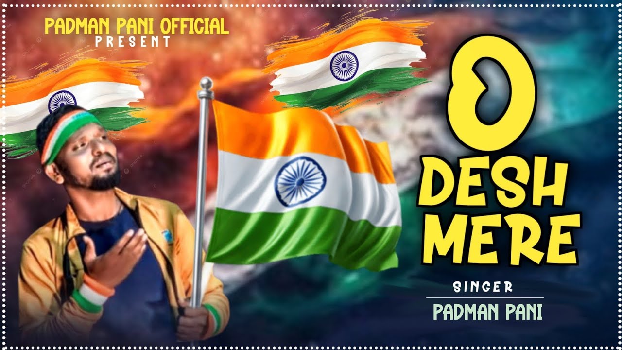 O desh mere llpadman pani ll Hindi cover version video song ll jay hind...