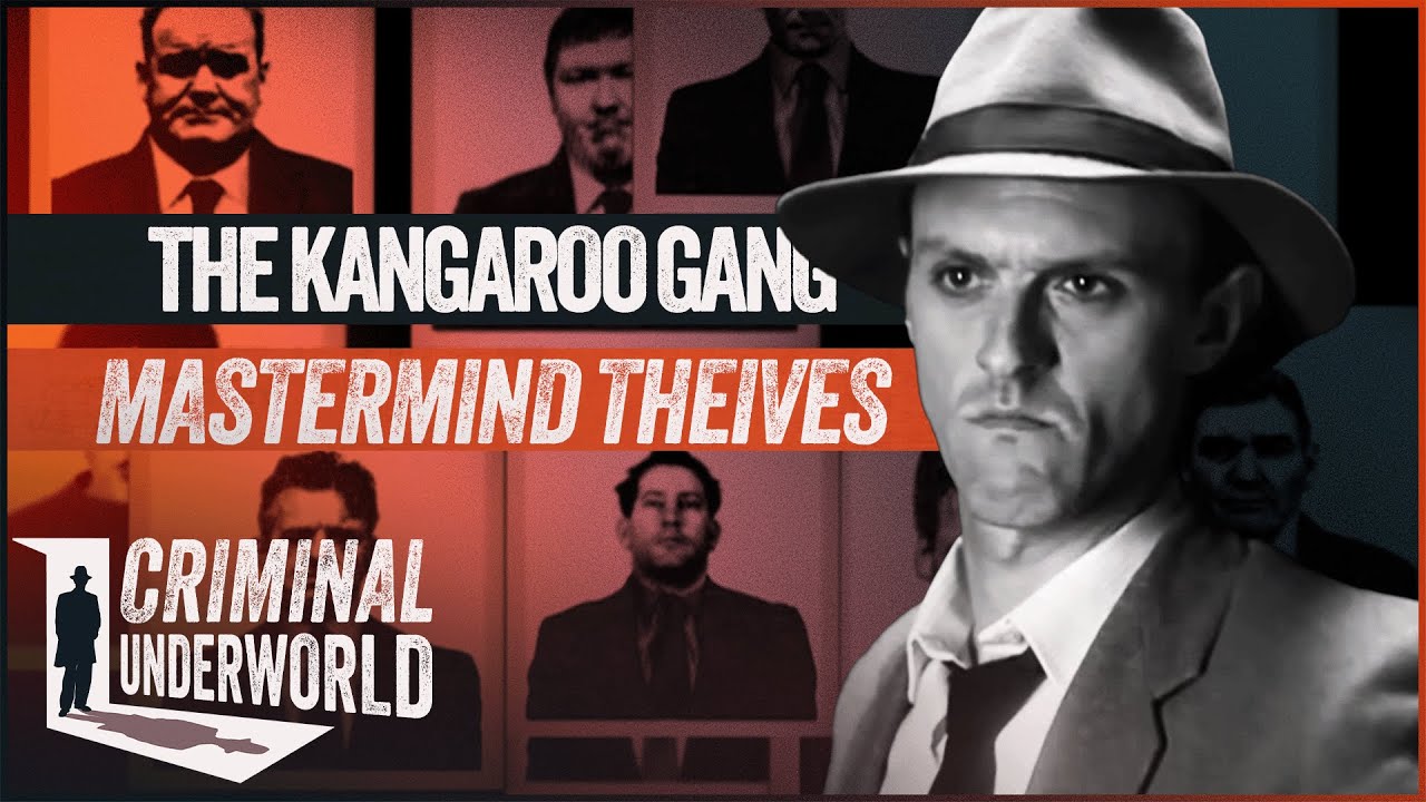 Cracking Vaults: The Aussie Thieves That Shook 1960s London | Kangaroo Gang