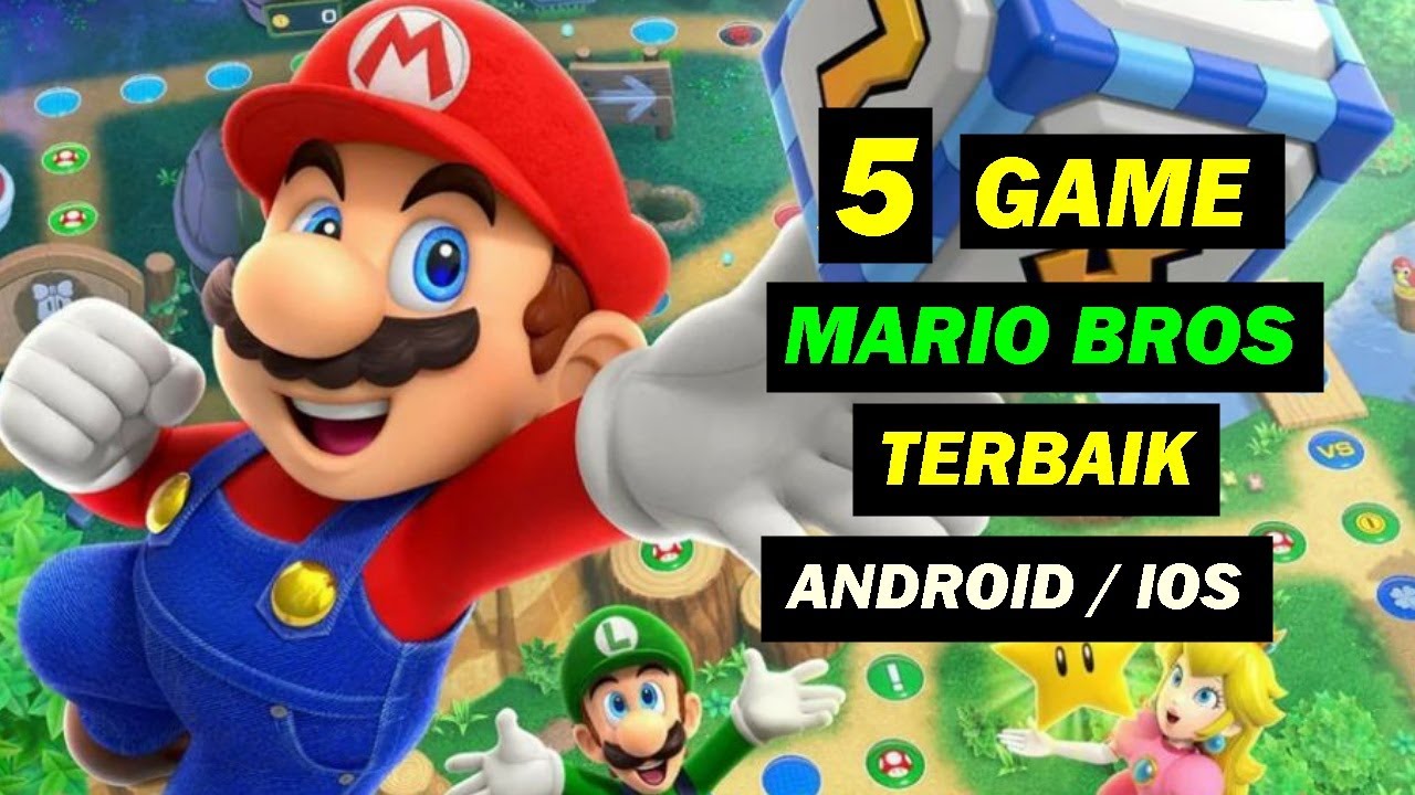 Daftar 5 Game Mario Bros Terbaik dan Terbaru di Android dan Ios I Game Mario Bros android