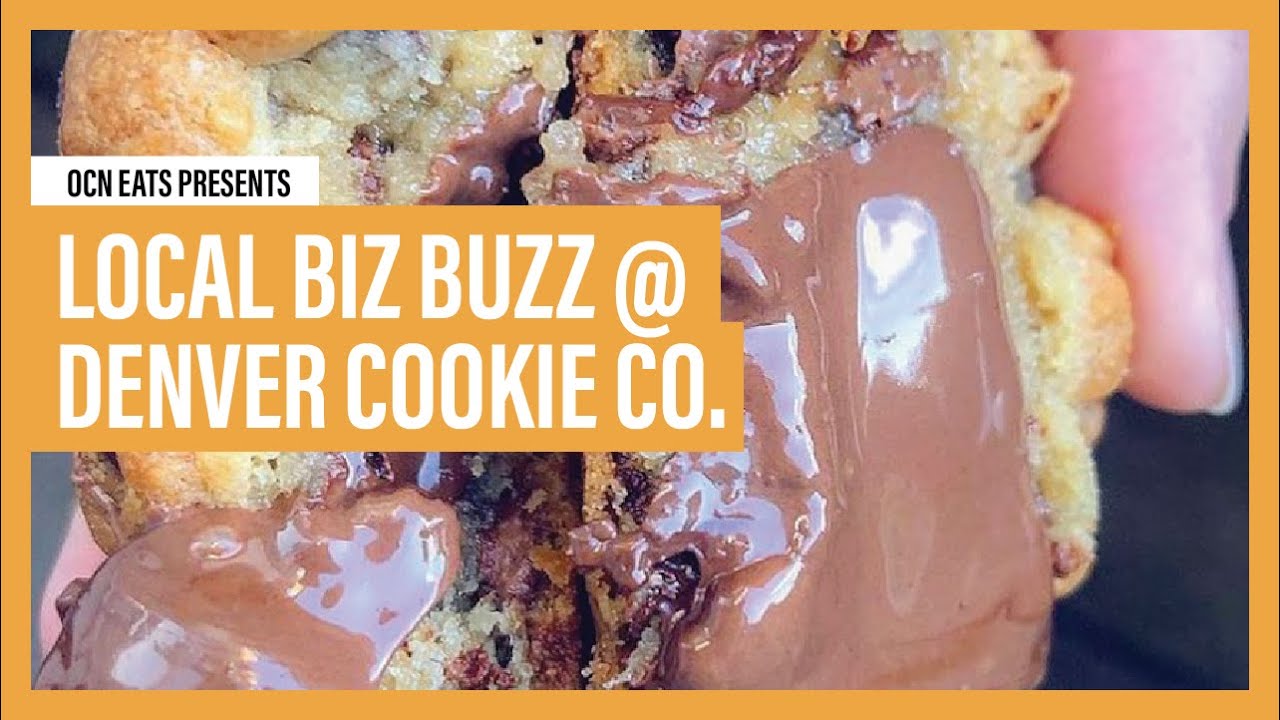 Denver Cookie Co. | OCN Eats: Local Biz Buzz