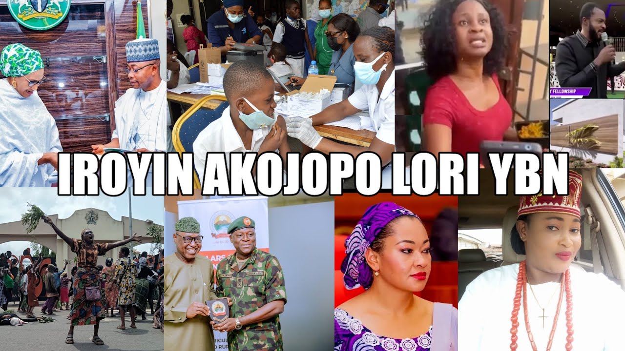 LATEST & TRENDING NEWS FOR THE DAY...IROYIN AKOJOPO AGBEYEWO LORI YBN..NIGERIA & YORUBA NATION NEWS