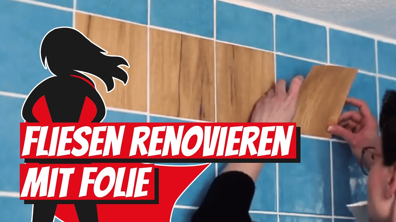 Fliesen renovieren mit Folie | Bauhelden