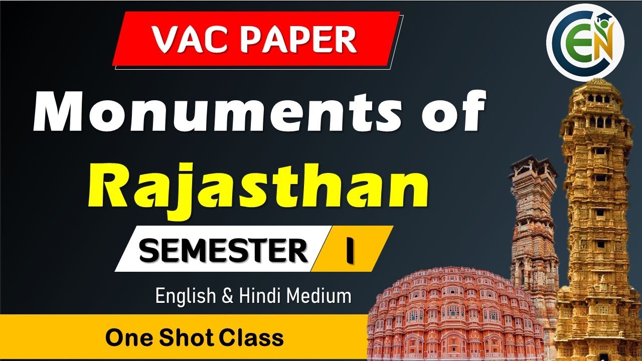 Monuments of Rajasthan One Shot Class | Monuments of Rajasthan Semester I One Shot Class in English