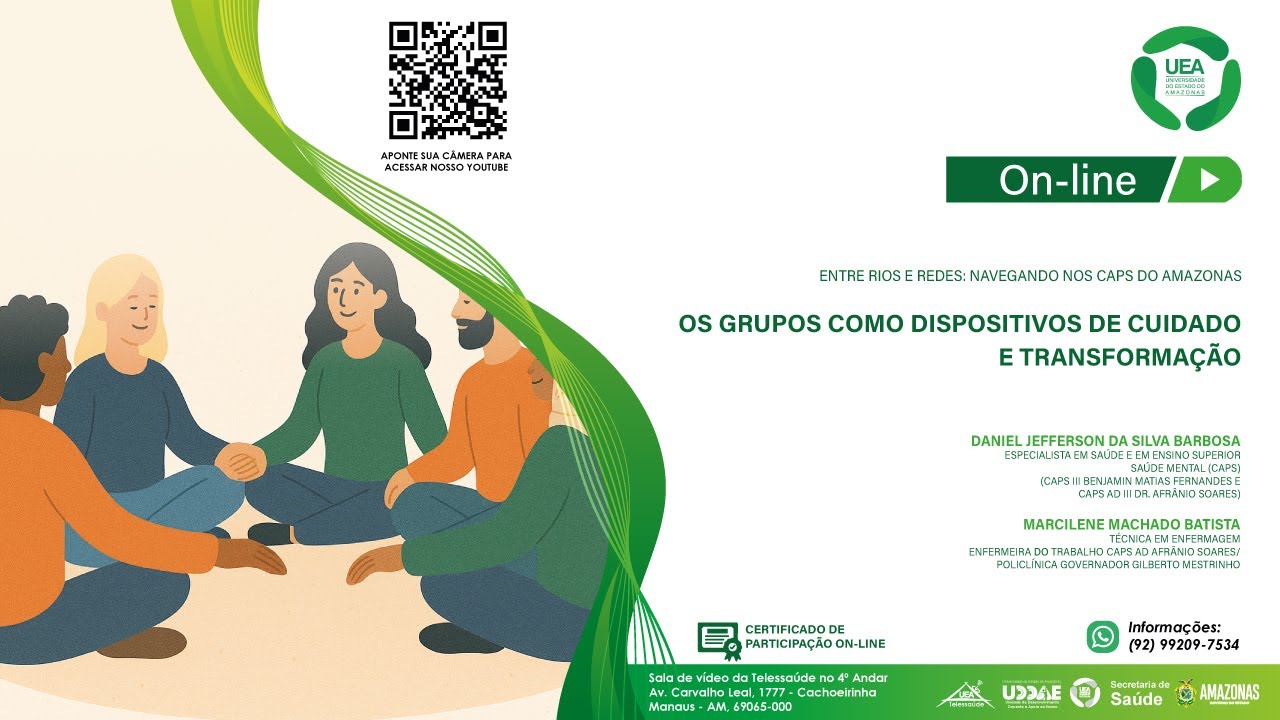 SES/AM - OS GRUPOS COMO DISPOSITIVOS DE CUIDADO E TRANSFORMAÇÃO