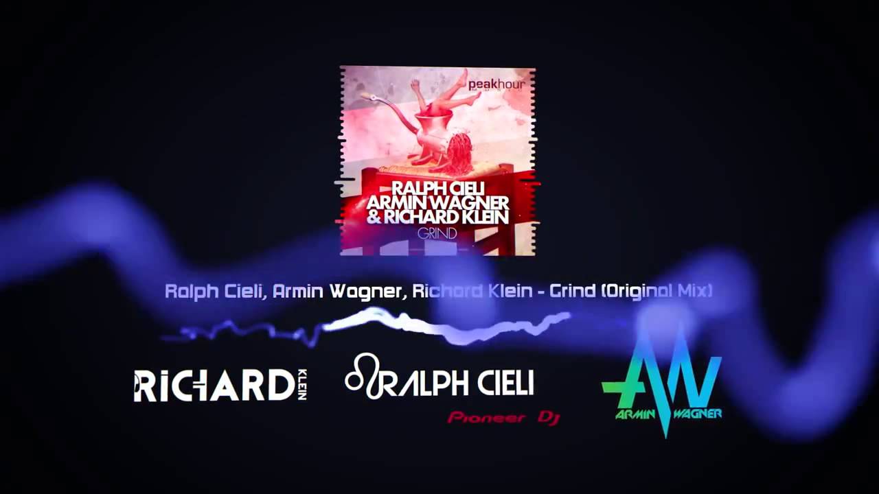 Ralph Cieli, Armin Wagner, Richard Klein - Grind (Original Mix) OUT NOW