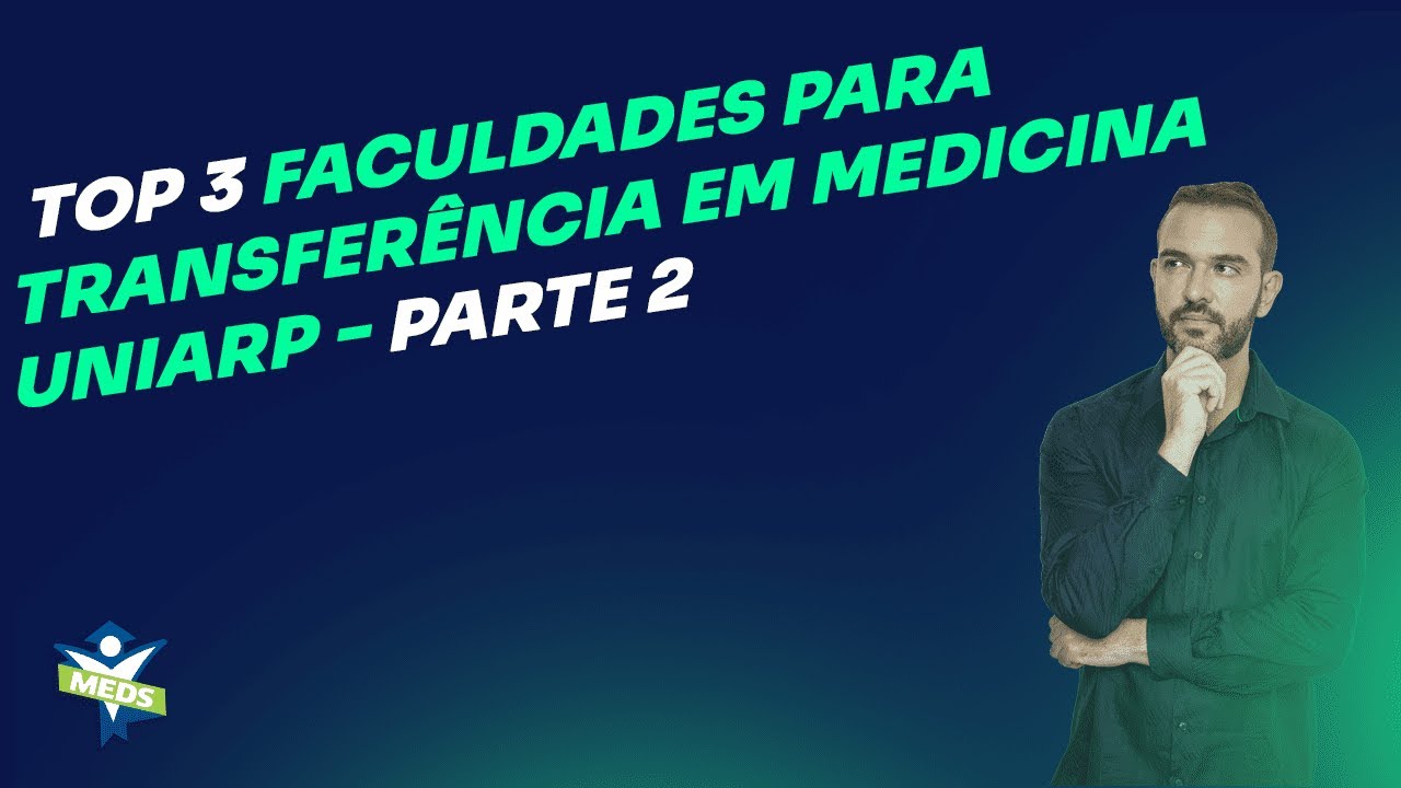 Top 3 faculdades para transferência em medicina - UNIARP - PARTE 2