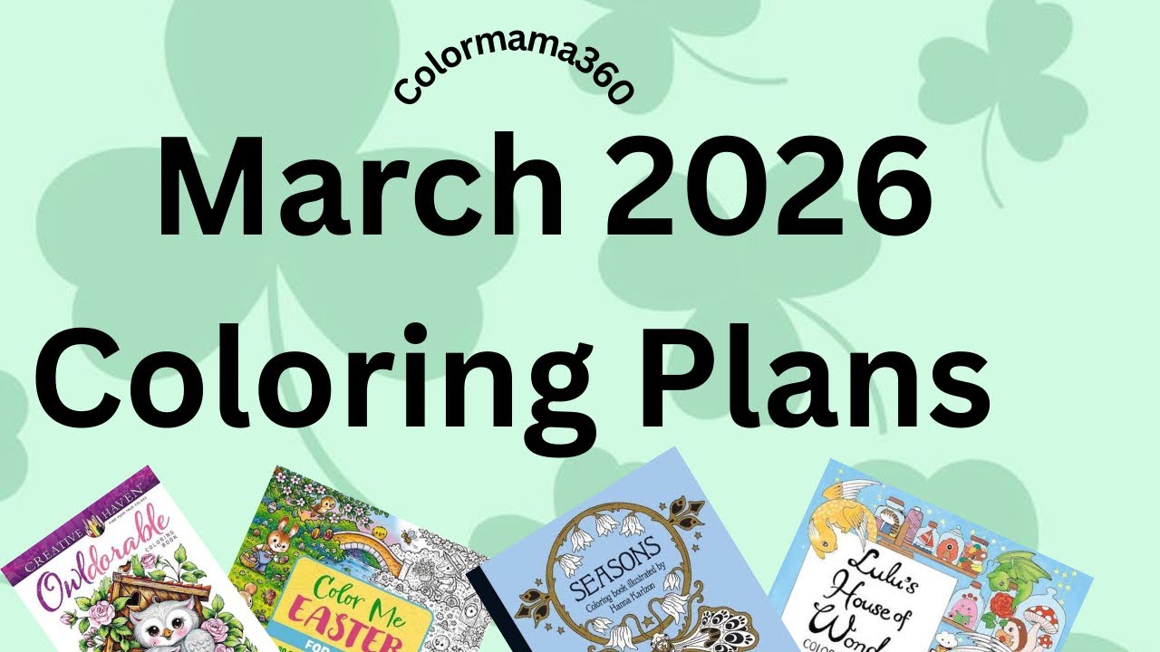 March 2026 Coloring Plans! |Including Monster March pages!| 