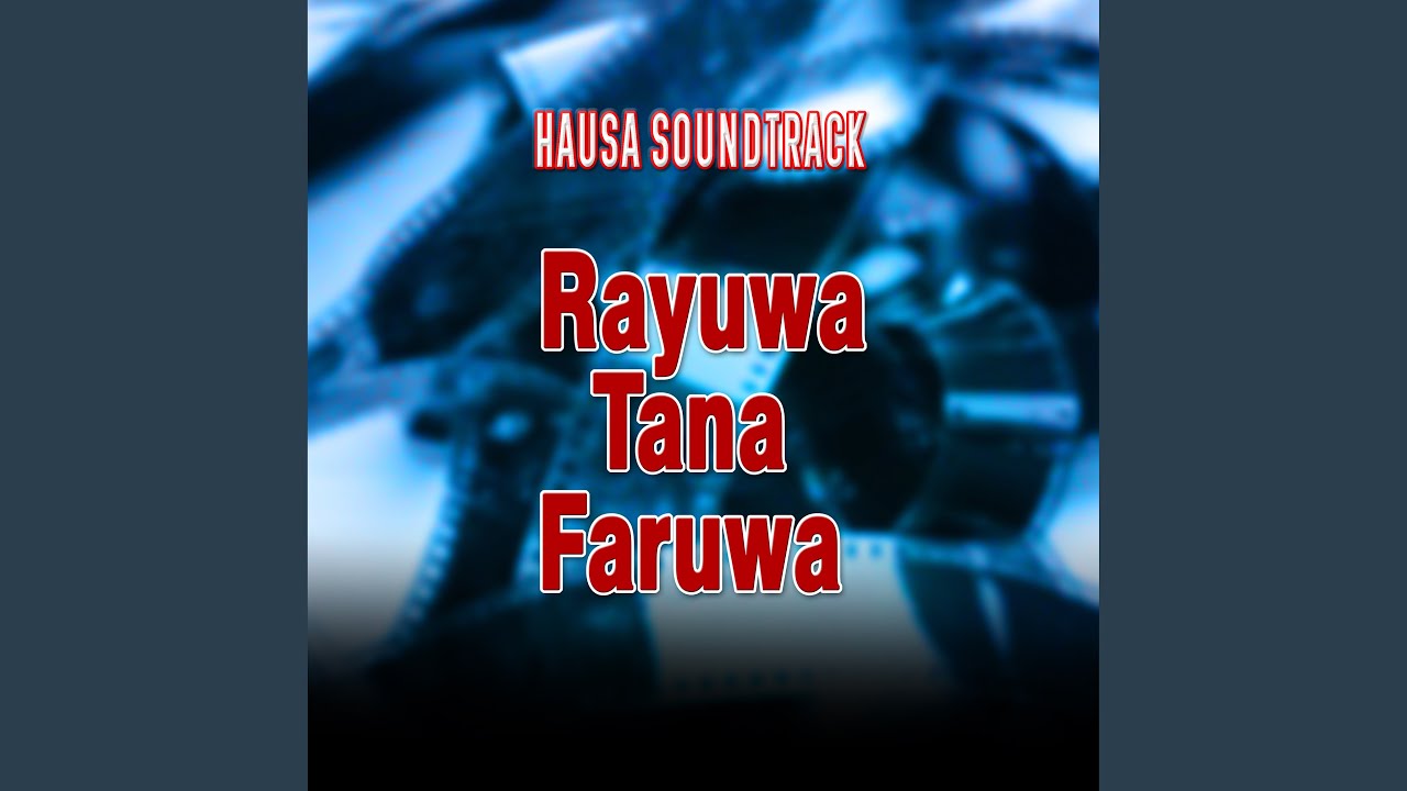 Rayuwa Tana Faruwa