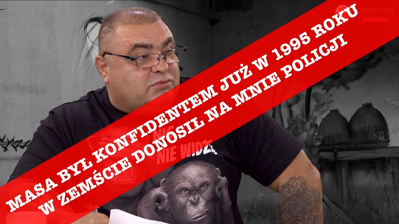Misiek z Nadarzyna: Gdyby nie zabito Szaraka, to o Masie nikt by nie słyszał | PRZESŁUCHANIE