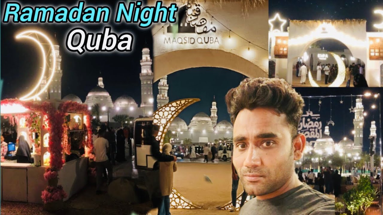 Ramadan Night Quba In Madina |रमज़ान में कुबा मार्कीट जगमगा रहा है 
