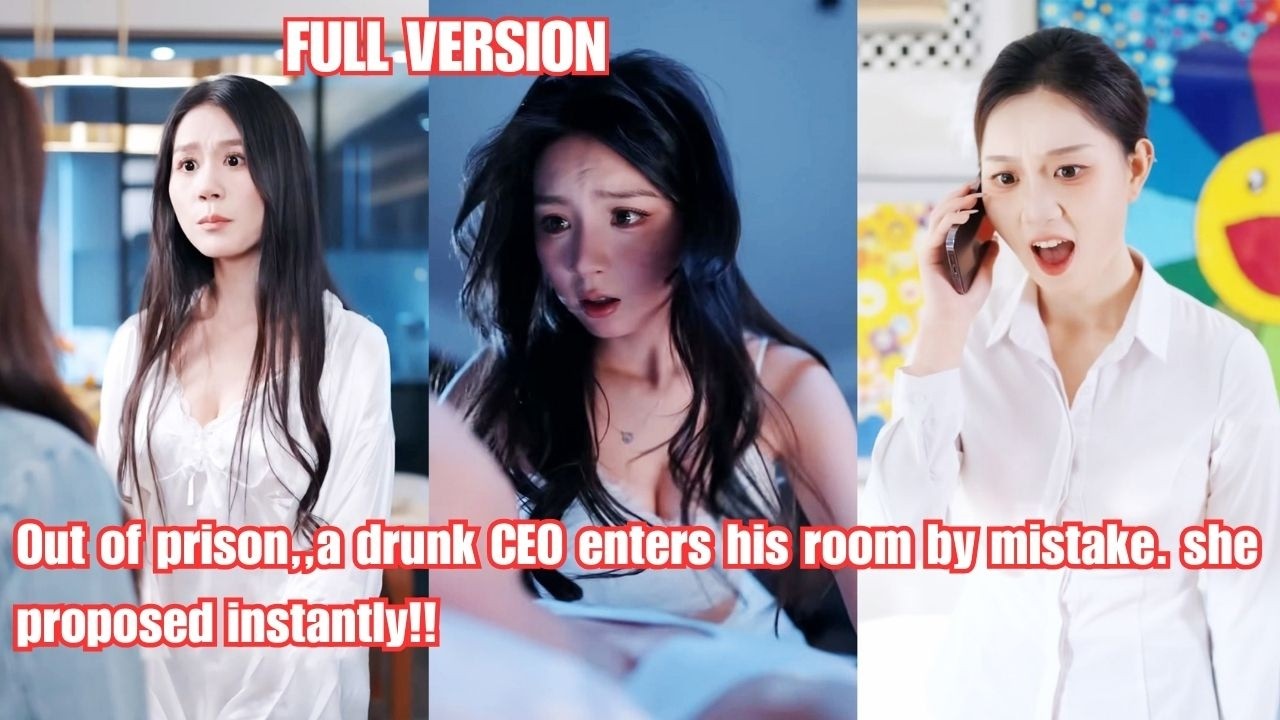 Out of prison,,a drunk CEO enters his room by mistake. she proposed instantly!#260219klA1