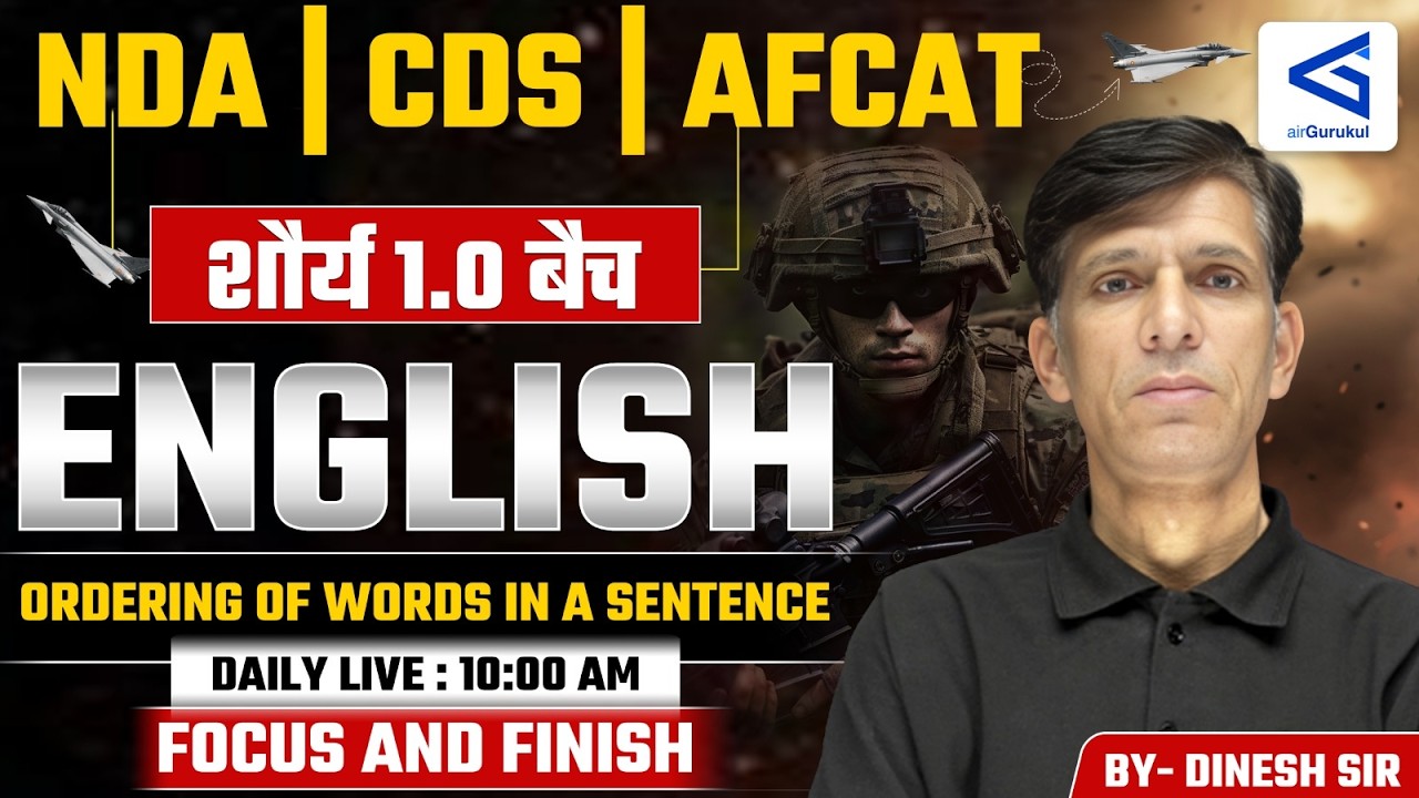 Ordering of Words in a Sentence for NDA/CDS/AFCAT | Exam-Oriented English Class | Part-2 | L137