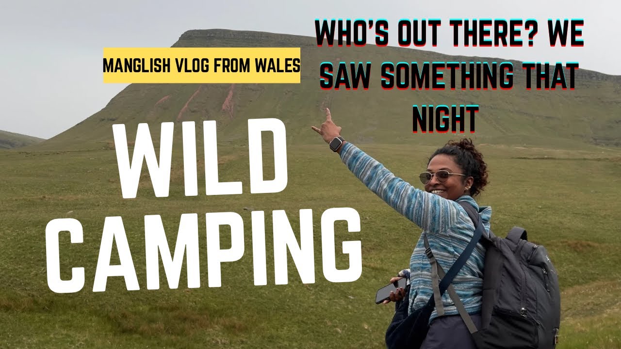 Wild Camping 🏕️ in Wales 🏴󠁧󠁢󠁷󠁬󠁳󠁿 | Manglish vlog | Nivitha Ann Paul | United Kingdom | Malayalam