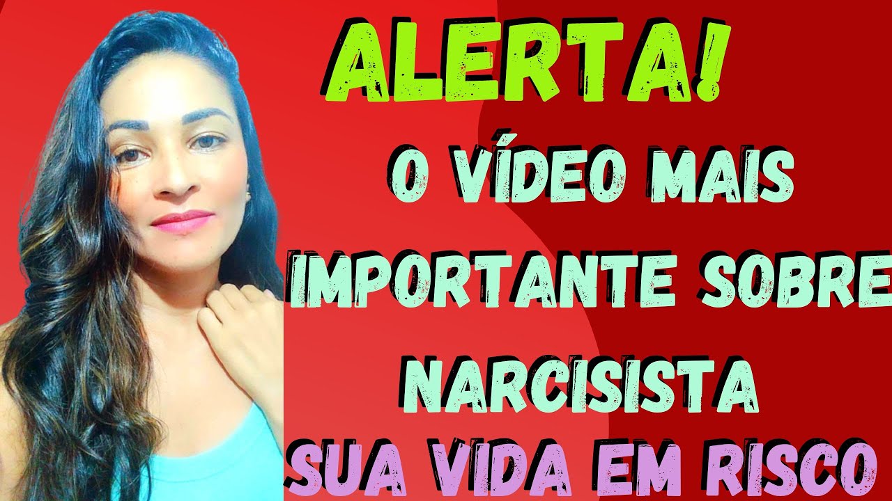 NARCISISTAS - ALERTA! O QUE QUEREM DE VOCÊ @psyhelenarodrigues-Elenir