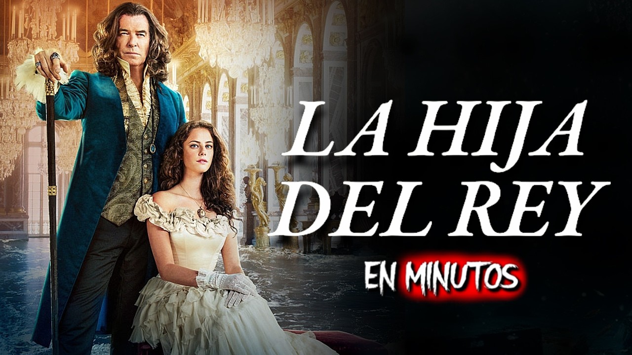 LA HIJA DEL REY: Una Maldición Oculta | RESUMEN COMPLETO