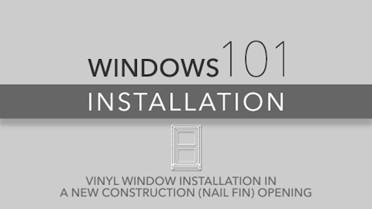 Atrium Windows 101 Vinyl Window Installation for New Construction (Nail Fin)