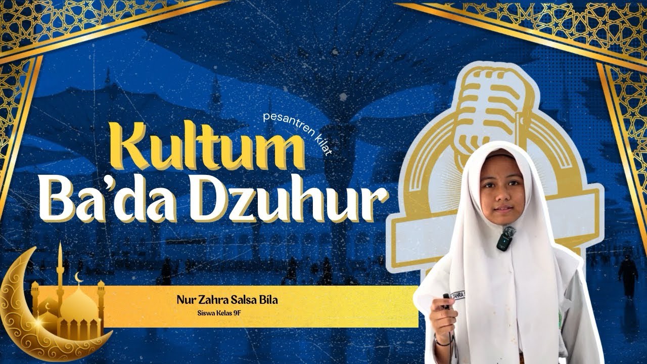 NUR ZAHRA SALSABILA l KULTUM BA’DA DZUHUR l PESANTREN RAMADHAN 1447 H