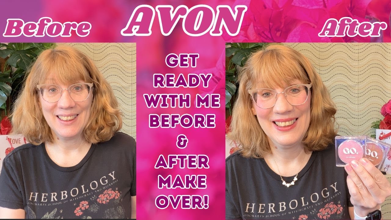 AVON Get Ready With Me Before & After Make-Over!