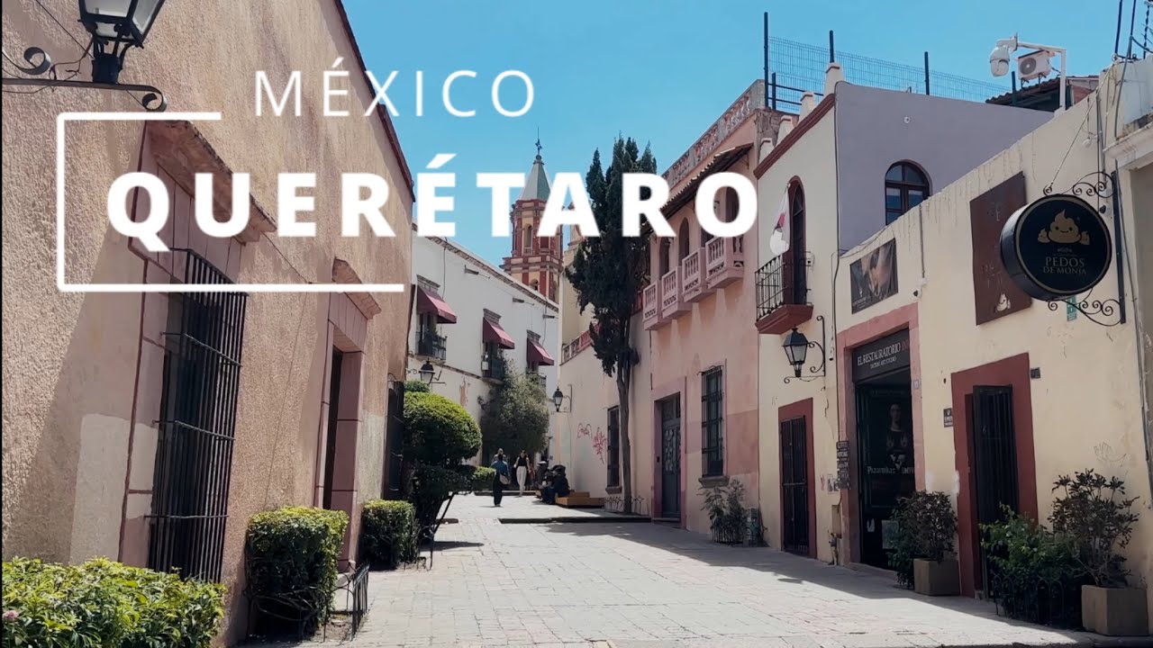 Querétaro: Mexico's Well Preserved Spanish Colonial City | Cinematic Travel Guide