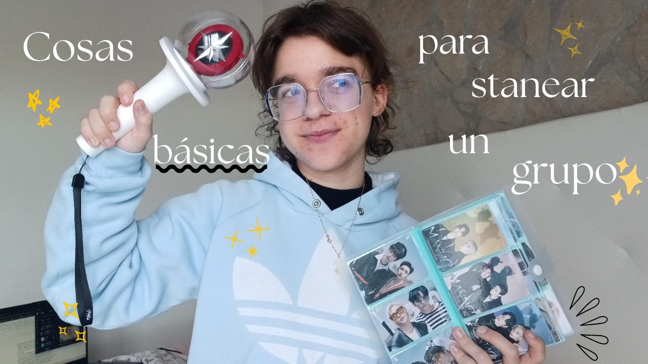 Cosas básicas para stanear a un grupo de kpop 🎵✨