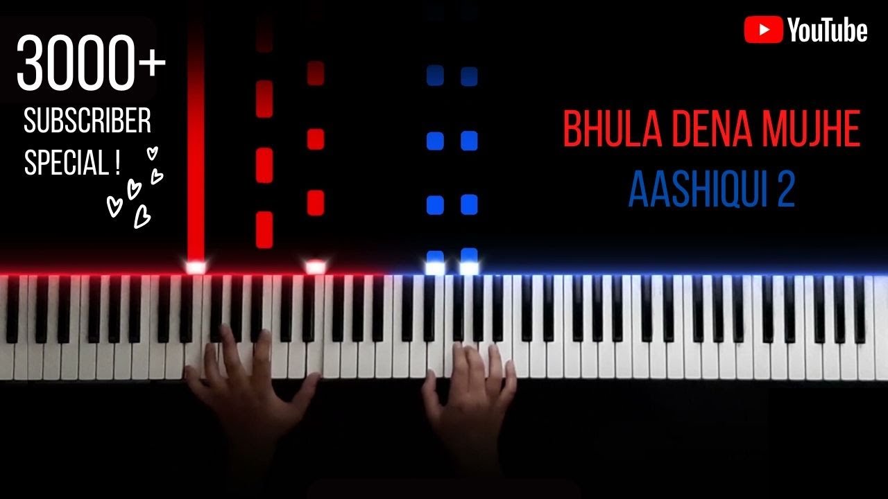 Bhula Dena Mujhe || Aashiqui 2 || Soulful Piano Cover || 3000 Subscriber Special || Nikhil Sharma ||