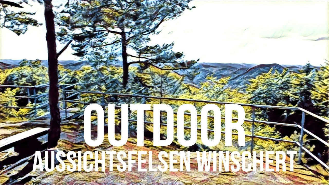 Outdoor: Aussichtsfelsen Winschert