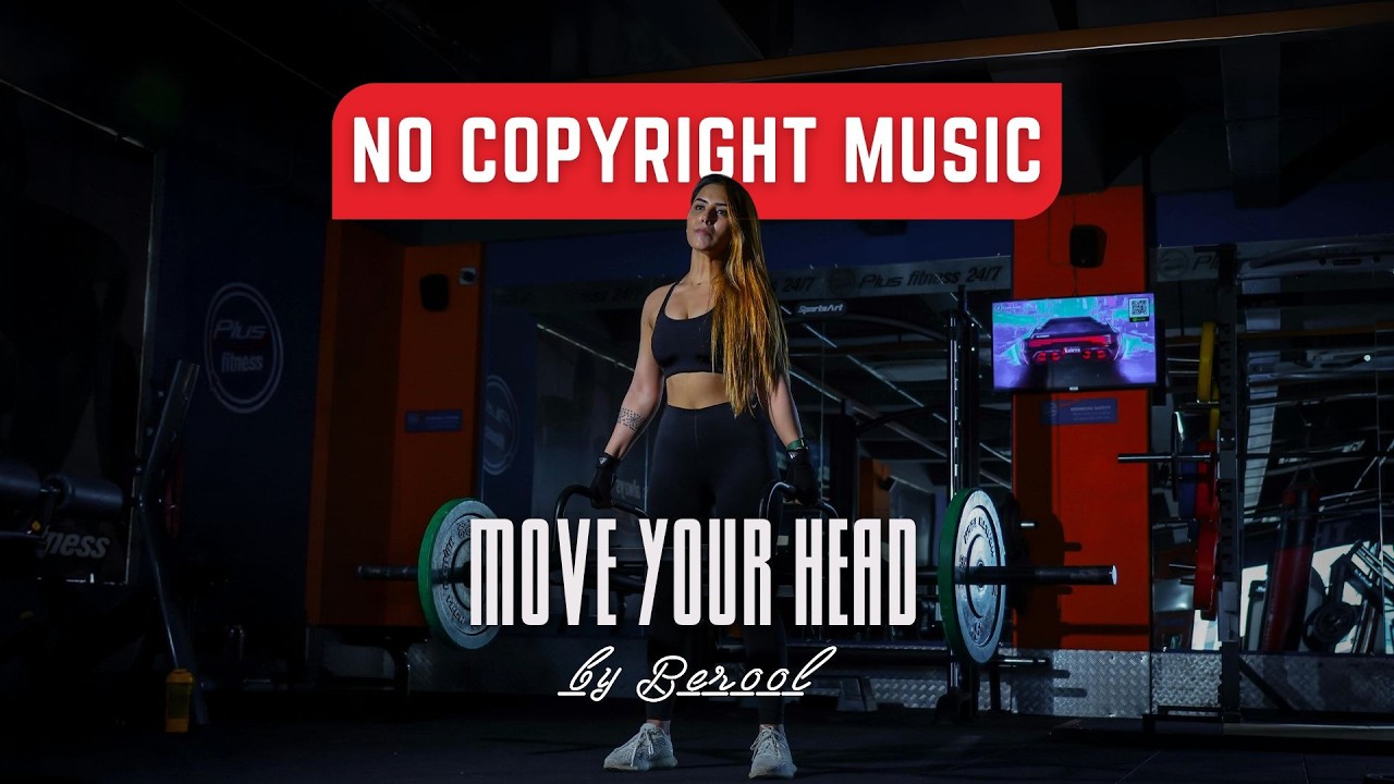 🎵 Groovy Rock Gym Fitness | No Copyright Music | Move Your Head - by Berool