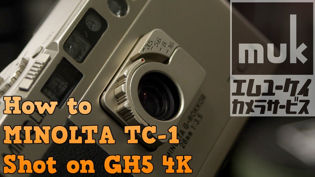 MINOLTA TC-1 How to use a film camera. Shot on GH5 4K