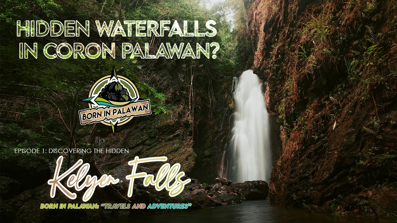 Discovering a New Hidden Waterfalls in Coron! | Born in Palawan EP1 - Kelyen Falls (ENG-SUB)